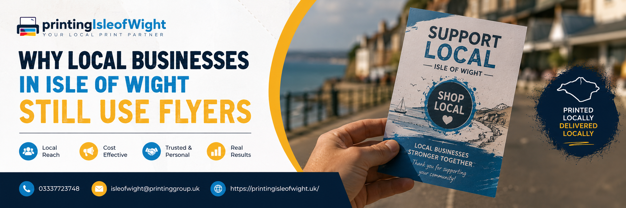 Why Local Businesses in Isle of Wight Still Use Flyers